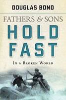 Hold Fast in a Broken World (Paperback)