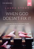 When God Doesn't Fix It DVD Study (DVD)
