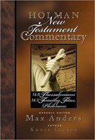 Holman New Testament Commentary - 1 & 2 Thessalonians, 1 & 2