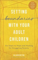 Setting Boundaries® with Your Adult Children (Paperback)
