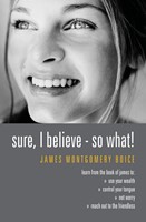 Sure I Believe! - So What? (Paperback)