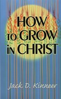 How to Grow in Christ (Paperback)