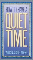 How to Have a Quiet Time (Pamphlet)
