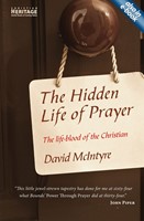 The Hidden Life Of Prayer (Paperback)
