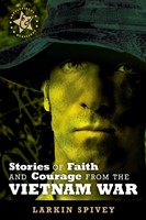 Stories Of Faith And Courage From The Vietnam War (Paperback)