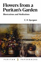 Flowers From A Puritan's Garden (Paperback)
