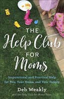The Help Club for Moms (Paperback)