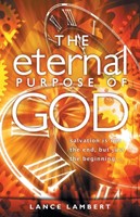 The Eternal Purpose Of God