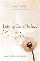 Letting Go Of Perfect