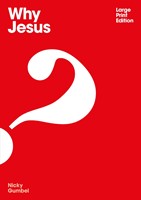 Why Jesus? Large Print Edition (Pamphlet)