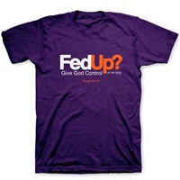 Fed Up? T-Shirt, Medium (General Merchandise)