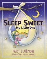 Sleep Sweet, My Little One (Board Book)