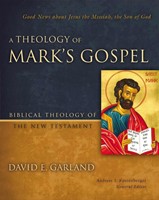 Theology Of Mark's Gospel, A