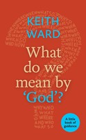 What Do We Mean By 'God'? (Paperback)