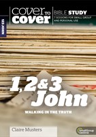 Cover to Cover Bible Study: 1, 2 & 3 John (Paperback)