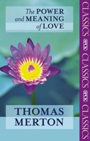 The Power And Meaning Of Love (Paperback)