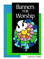 Banners For Worship (Paperback)