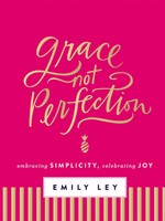 Grace, Not Perfection (Hard Cover)