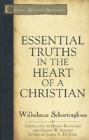 Essential Truths In The Heart Of A Christian (Paperback)