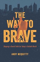 The Way to Brave (Paperback)