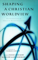 Shaping A Christian Worldview