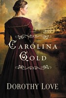 Carolina Gold (Paperback)
