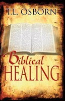 Biblical Healing (Paperback)