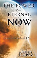 The Power Of The Eternal Now (Paperback)