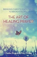 The Art of Healing Prayer (Paperback)