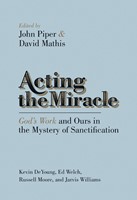 Acting The Miracle (Paperback)