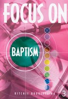 RB: 3 Focus on Baptism