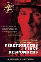 Stories Of Faith And Courage From Firefighters & First Respo (Paperback)