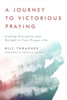 Journey To Victorious Praying, A (Paperback)