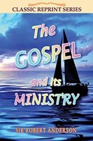 The Gospel and its Ministry (Paperback)