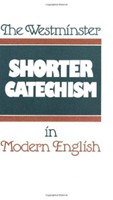 Westminster Shorter Catechism (Paperback)
