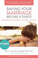 Saving Your Marriage Before It Starts Workbook For Women (Paperback)