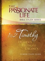 1 & 2 Timothy - Heaven's Truth and Urgency (Paperback)