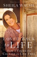 Loved Back To Life (Paperback)