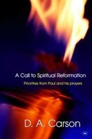 Call to Spiritual Reformation, A (Paperback)