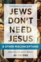 Jews Don'T Need Jesus - And Other Misconceptions (Paperback)