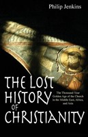 The Lost History Of Christianity (Paperback)