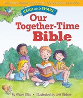 Read And Share: Our Together Time Bible (Hard Cover)