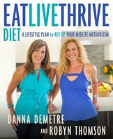 Eat, Live, Thrive Diet (Paperback)