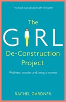 The Girl De-Construction Project (Paperback)