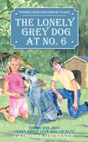 The Lonely Grey Dog At No. 6 (Paperback)