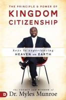 The Principle and Power of Kingdom Citizenship (Paperback)
