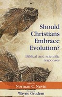 Should Christians Embrace Evolution? (Paperback)