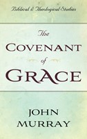 The Covenant of Grace (Paperback)