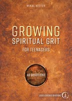Growing Spiritual Grit For Teenagers (Paperback)