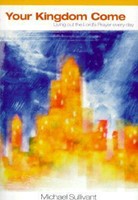 Your Kingdom Come (Paperback)